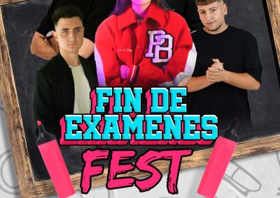 FIN DE EXÁMENES FEST