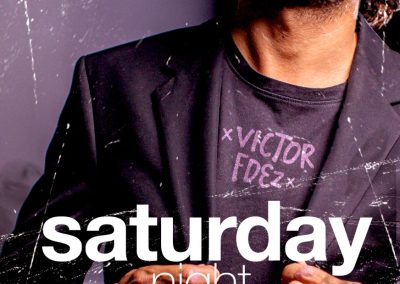 SATURDAY NIGHT – VÍCTOR FDEZ