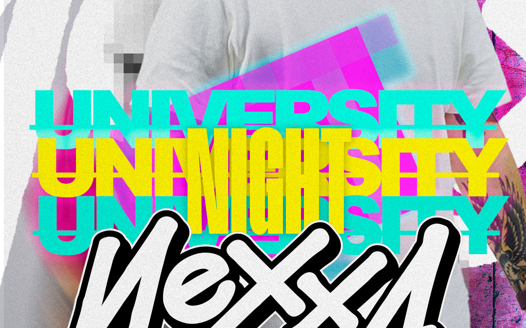 University Night – Nexxa