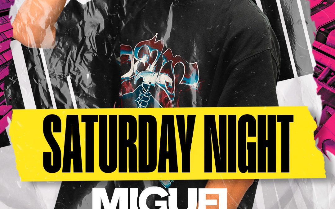 Saturday Night x Miguel Roma