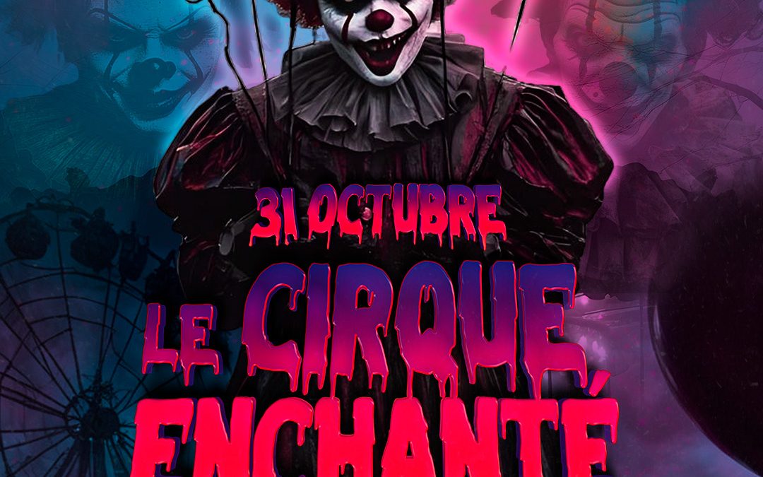 Le Cirque Enchante